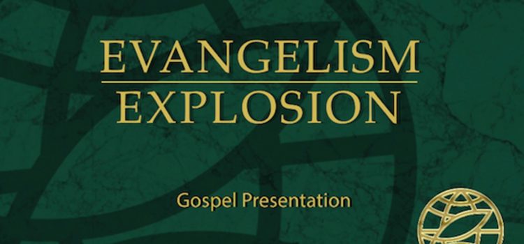 The Gospel (Evangelism Explosion) Part 1 of 4