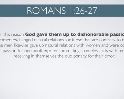 Romans 01:26-27 Dishonorable Passions (Part 2 of 3)