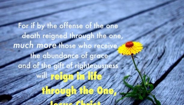 Romans 05:17 Righteous Kings