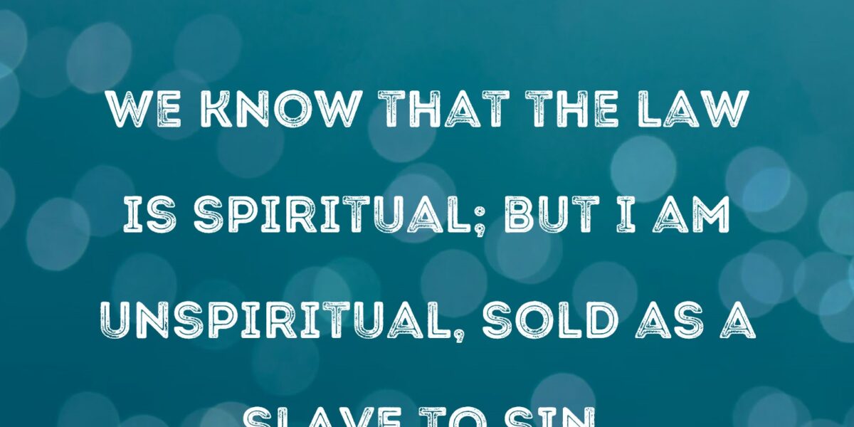 Romans 7:14-25 Part 2 Who is this Man?